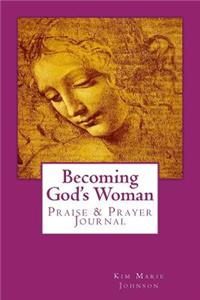 Becoming God's Woman