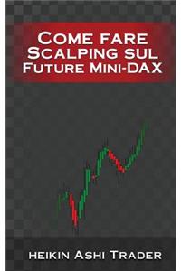 Come Fare Scalping Sul Future Mini-Dax