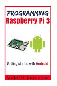 Guide To Raspberry Pi 3 And Android Development