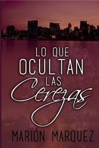 Lo Que Ocultan Las Cerezas