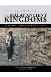 The Malay Ancient Kingdoms
