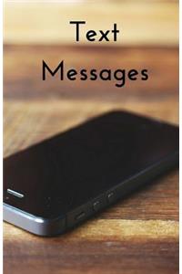 Text Messages (Funny Notebook)