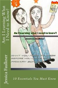 Am I learning what I need to know 10 Essentials before leaving primary school
