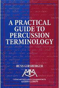 Practical Guide to Percussion Terminology