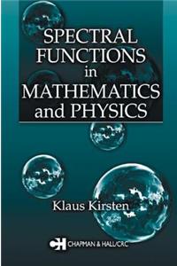 Spectral Functions in Mathematics and Physics