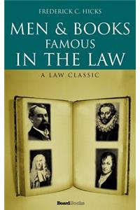 Men and Books Famous in the Law