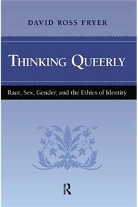 Thinking Queerly