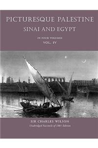 Picturesque Palestine: Sinai and Egypt, Volume IV