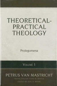 Theoretical And Practical Theology Volume 1