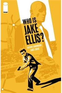 Who Is Jake Ellis? Volume 1