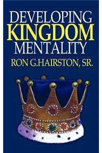 Developing Kingdom Mentality