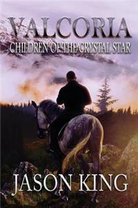 Valcoria: Children of the Crystal Star