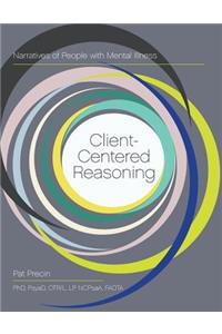 Client-Centered Reasoning
