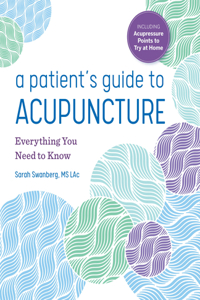 Patient's Guide to Acupuncture