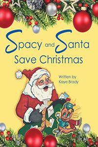 Spacy and Santa Save Christmas