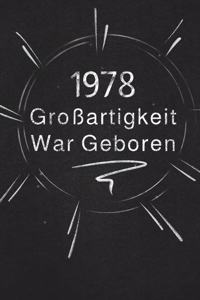 1978 Großartigkeit War Geboren