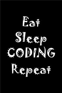 Eat Sleep Coding Repeat