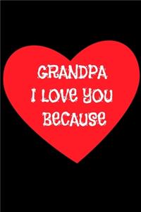 Grandpa I love you because