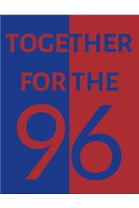 Together For The 96