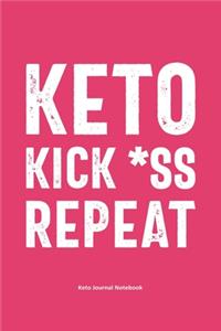 Keto Kick *ss Repeat