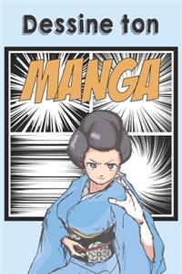 Dessine ton Manga