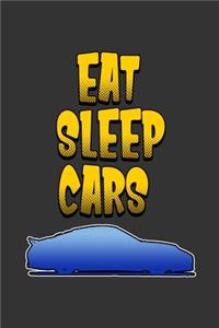 Eat Sleep Cars