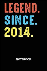 Legend Since 2014 Notebook