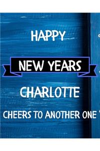 Happy New Years Charlotte's Cheers to another one