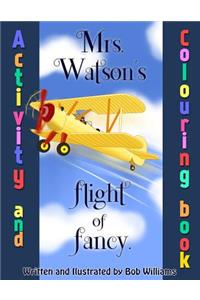 Mrs. Watson's Flight of Fancy, Colouring Book