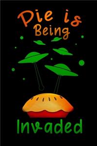 Pie is being invaded