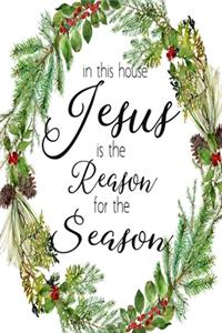 Jesus Is The Reason For The Season