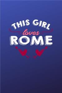 This girl loves Rome