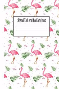 Stand Tall and be Fabulous