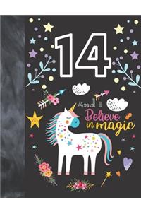 14 And I Believe In Magic