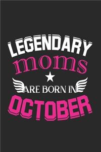 Legendary Moms Are Born In October