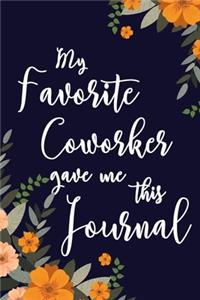 My Favorite Coworker Gave Me This Journal