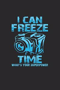 I can freeze time