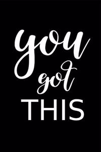 2020 Weekly Planner Motivational Phrase You Got This 134 Pages