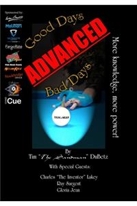 Good Days Bad Days Advance