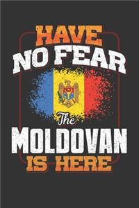 Have No Fear The Moldovan Is Here