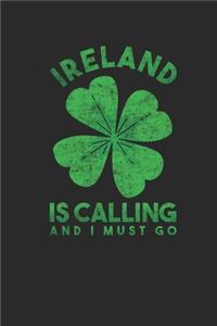 Ireland Is Calling And I Must Go