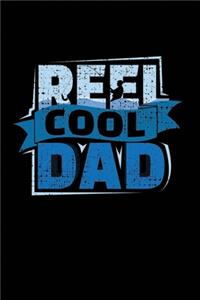 Reel Cool Dad: Notebook A5 for the Reel Cool Papa for Fathers Day I A5 (6x9 inch.) I Gift I 120 pages I Blank