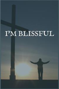 I'm Blissful