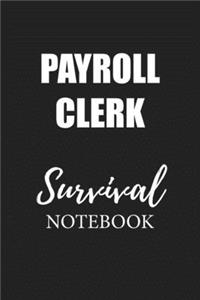 Payroll Clerk Survival Notebook