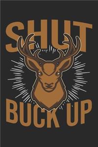 Shut Buck Up