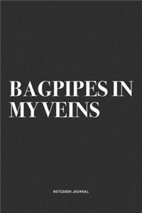 Bagpipes In My Veins