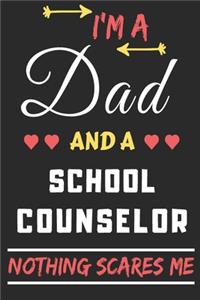 I'm A Dad And A School Counselor Nothing Scares Me