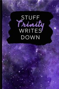 Stuff Trinity Writes Down