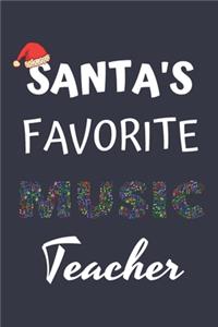 Santa's Favorite Music Teacher Journal