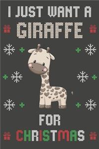 I Just Want A Giraffe For Christmas